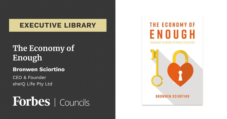 the economy of enough by Bronwen Sciortino
