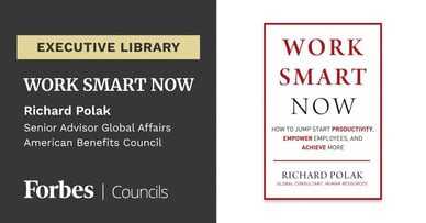 Book for executives -  Work Smart Now by Richard Polak