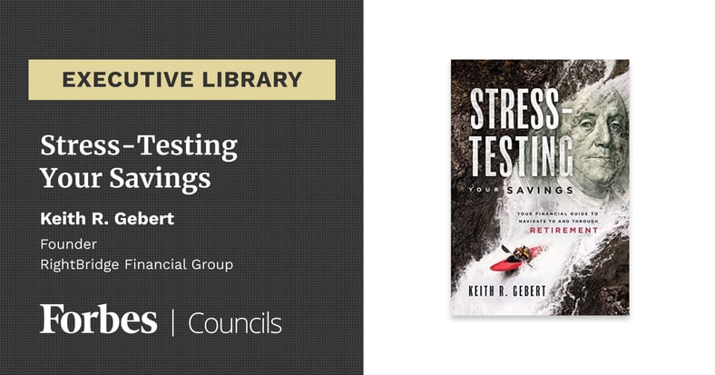 Featured image for Stress-Testing Your Savings by Keith R. Gebert.