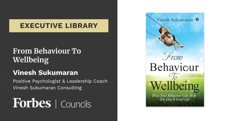 Featured image for From Behaviour To Wellbeing by Vinesh Sukumaran.
