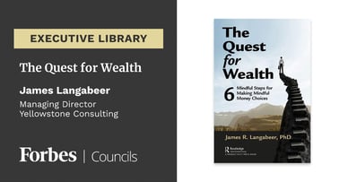 Featured image for The Quest for Wealth by James Langabeer.