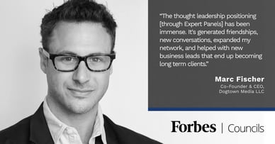 Featured image for Forbes Councils Gives Marc Fischer An Expanded Network and New Business Leads. 