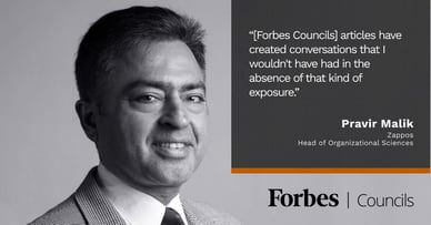 Featured image for Pravir Malik Says Forbes Councils Spurs Valuable Connections and Conversations. 