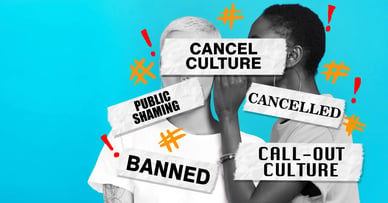 Cancel Culture: Navigating Public Relations In A Polarized World - Graphic of Cancel Culture Banners Covering Faces