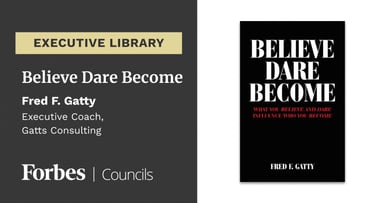 Believe Dare Become by Fred F. Gatty