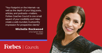 Forbes Coaches Council Member and Unscripted Sales Founder Michelle Rockwood