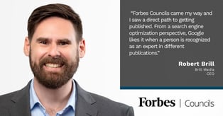 Forbes Councils Publishing Builds Credibility For Robert Brill
