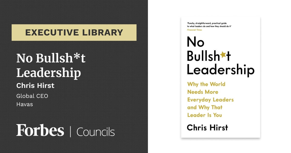 No Bullsh*t Leadership by Chris Hirst