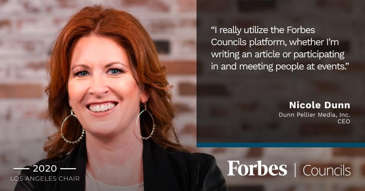 Nicole Dunn is Forbes Business Council LA Group Chair