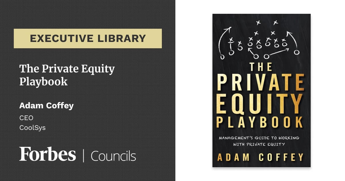 The Private Equity Playbook by Adam Coffey