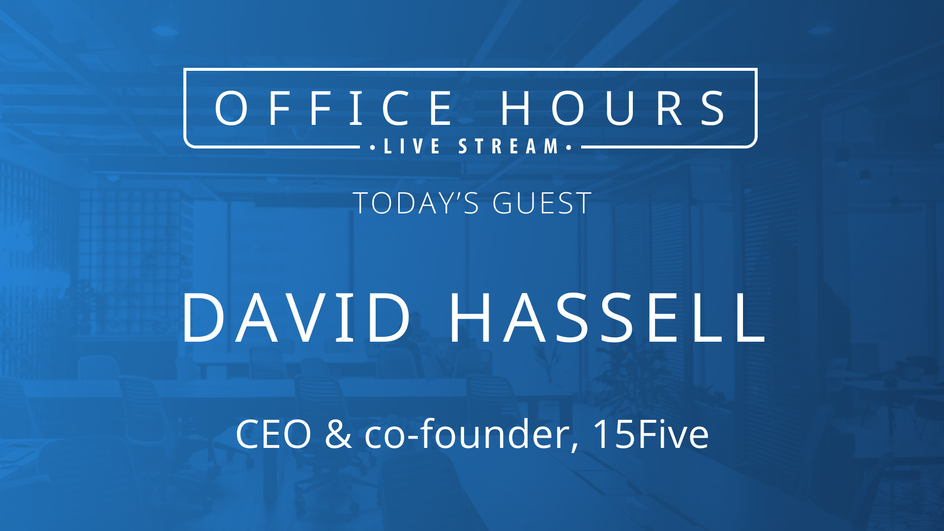 Speaker Series: David Hassell On Successful Remote Teams